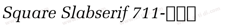 Square Slabserif 711字体转换